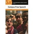 thumbnail image 1 of Contemporary World Issues (Hardcover) Campus Free Speech: A Reference Handbook, (Hardcover), 1 of 1