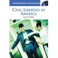 thumbnail image 1 of Contemporary World Issues (Hardcover) Civil Liberties in America: A Reference Handbook, (Hardcover), 1 of 1