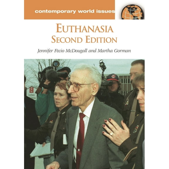 Contemporary World Issues (Hardcover) Euthanasia: A Reference Handbook, (Hardcover)