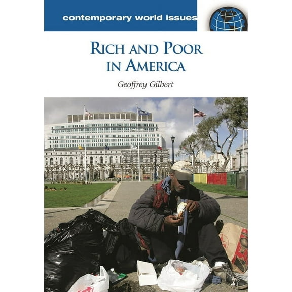 Contemporary World Issues (Hardcover) Rich and Poor in America: A Reference Handbook, (Hardcover)