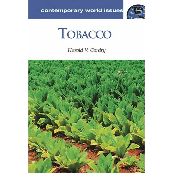 Contemporary World Issues (Hardcover) Tobacco: A Reference Handbook, (Hardcover)