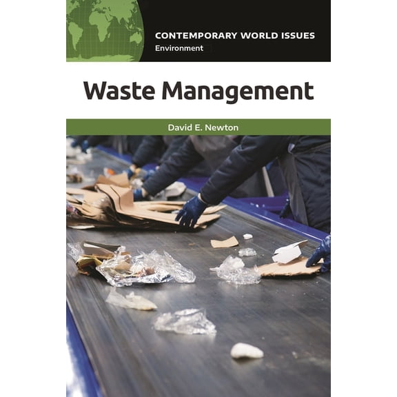 Contemporary World Issues (Hardcover) Waste Management: A Reference Handbook, (Hardcover)