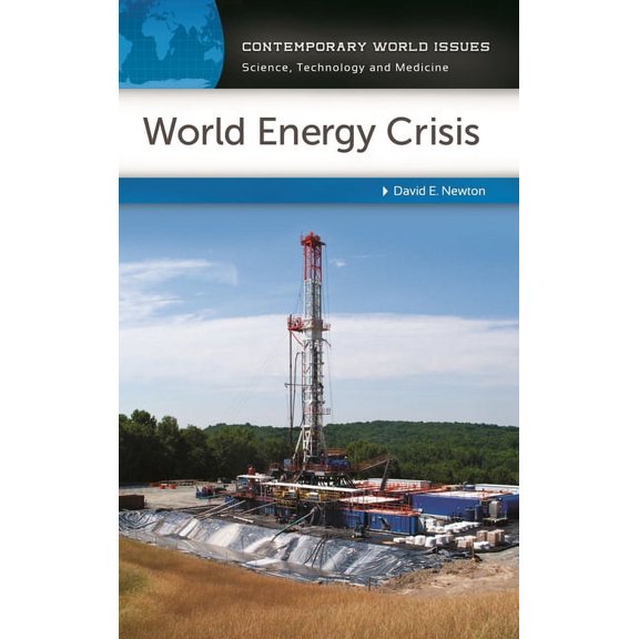 Contemporary World Issues (Hardcover) World Energy Crisis: A Reference Handbook, (Hardcover)