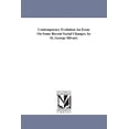 thumbnail image 1 of Contemporary Evolution An Essay On Some Recent Social Changes. by St. George Mivart., (Paperback), 1 of 1