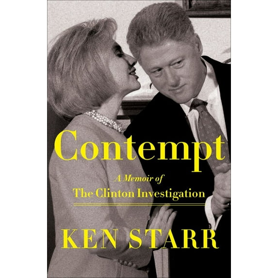 Contempt: A Memoir of the Clinton Investigation (Hardcover)