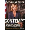 thumbnail image 1 of Pre-Owned Contempt: How the Right Is Wronging American Justice (Hardcover) 1590710649 9781590710647, 1 of 1