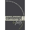 thumbnail image 1 of Pre-Owned Contempt and Pity: Social Policy and the Image of the Damaged Black Psyche, 1880-1996 (Paperback) 080784635X 9780807846353, 1 of 1