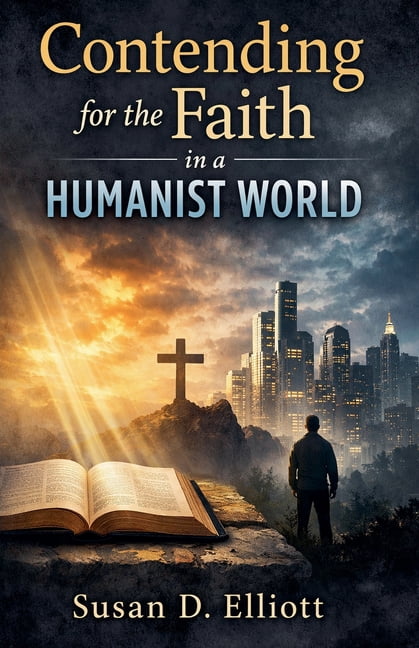Contending for the Faith in a Humanist World, (Paperback)
