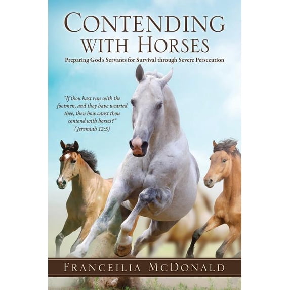 Contending with Horses, (Paperback)