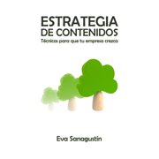 Contenidos Para Empresas Estrategia de contenidos T cnicas para que tu empresa crezca, Paperback