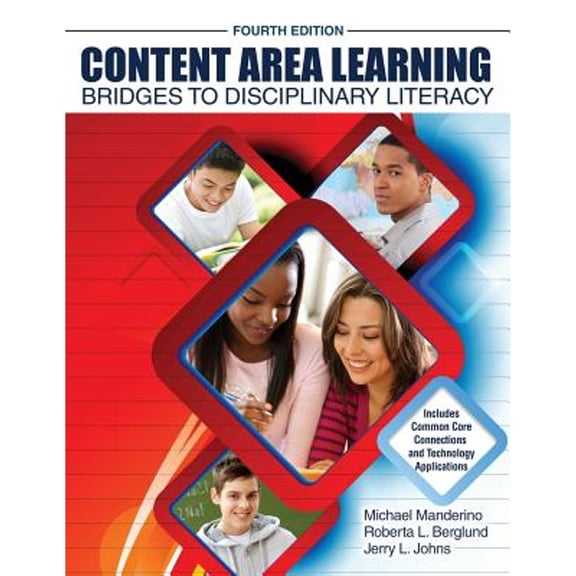 Pre-Owned Content Area Learning: Bridges to Disciplinary Literacy (Paperback) 1465241620 9781465241627