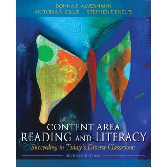 Pre-Owned Content Area Reading and Literacy: Succeeding in Today's Diverse Classrooms (7th Edition) (Hardcover) 0132685191 9780132685191