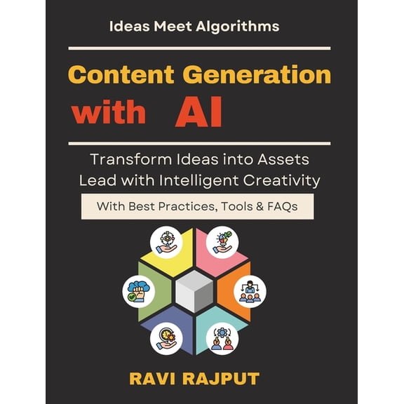 Content Generation with AI: Writing with AI AI for Design & Art ai in design and art future of ai content ai powered, (Paperback)