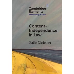 Elements in Philosophy of Law Content-Independence in Law, (Hardcover)