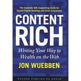 thumbnail image 1 of Pre-Owned Content Rich: Writing Your Way to Wealth on the Web (Hardcover) 0979762901 9780979762901, 1 of 1