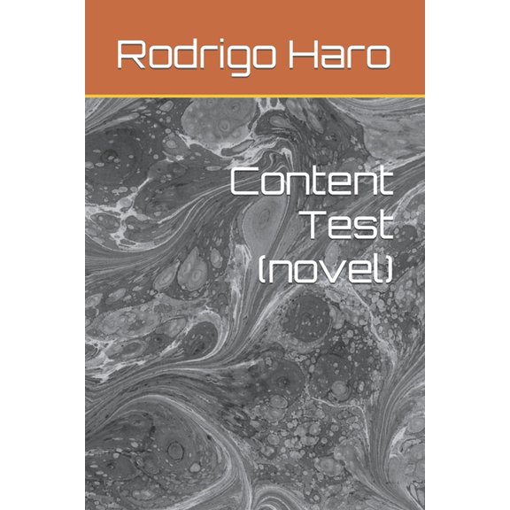 Content Test (novel) (Paperback)