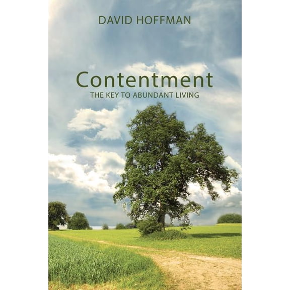 Contentment : The Key to Abundant Living (Paperback)