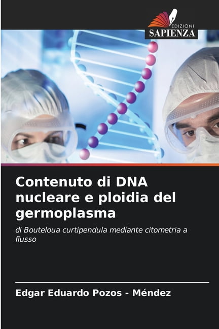 Contenuto di DNA nucleare e ploidia del germoplasma, (Paperback)