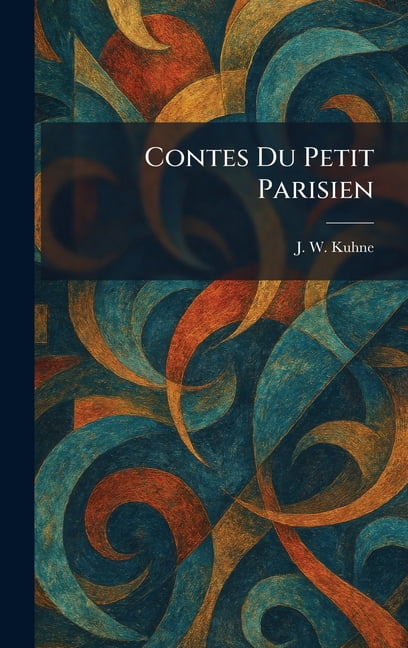 Contes Du Petit Parisien, (Hardcover)
