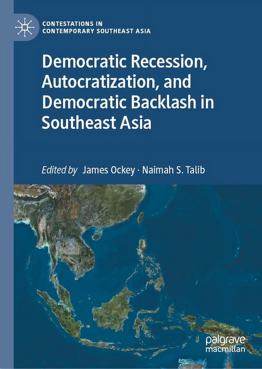 Recession Example Asia Contestations in Contemporary Southeast Democratic Recession ...