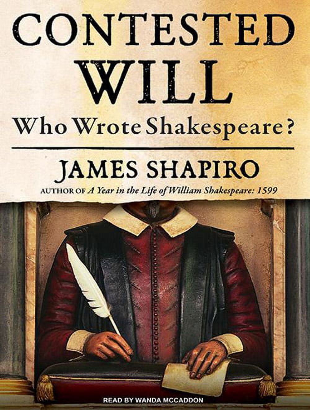 Contested Will: Who Wrote Shakespeare? (Audiobook)