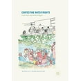 thumbnail image 1 of Contesting Water Rights: Local, State, and Global Struggles, (Paperback), 1 of 1