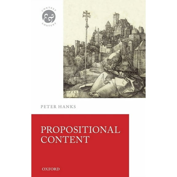 Context & Content Propositional Content, (Paperback)