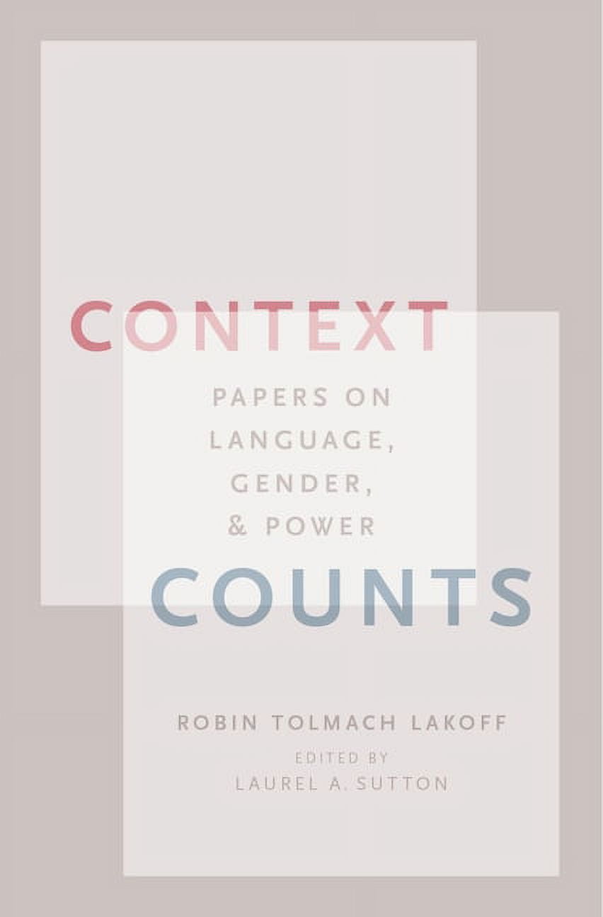 Context Counts : Papers on Language, Gender, and Power - Walmart.com