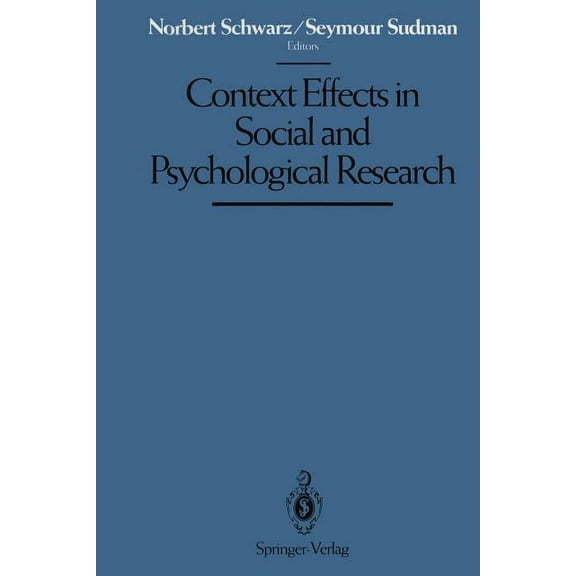 Context Effects in Social and Psychological Research, (Paperback)