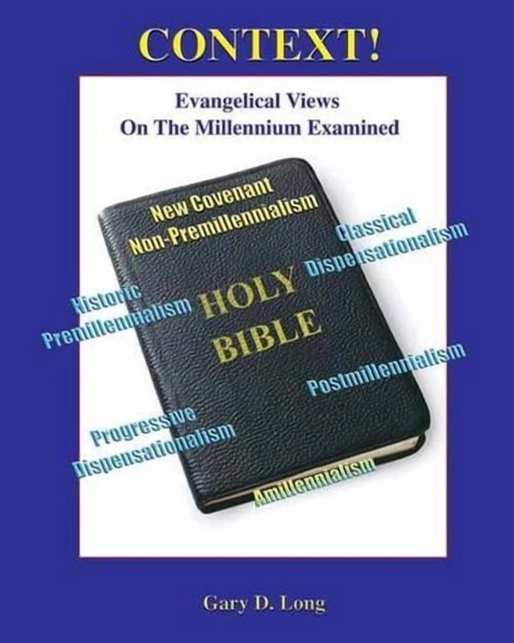 Context!: Evangelical Views on the Millennium Examined, 9781588984128, 1588984125, Paperback, 3 edition