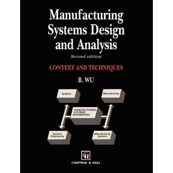 Pre-Owned Manufacturing Systems Design and Analysis (Context and Techniques)