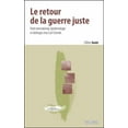 thumbnail image 1 of Contextes: Le Retour de la Guerre Juste : Droit International, Epistemologie Et Ideologie Chez Carl Schmitt (Paperback), 1 of 1