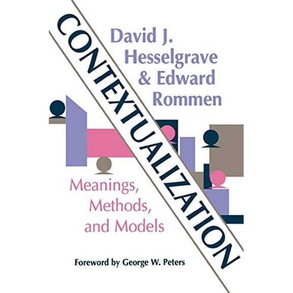 Pre-Owned Contextualization: Meanings, Methods and Models (Paperback) 0878087753 9780878087754