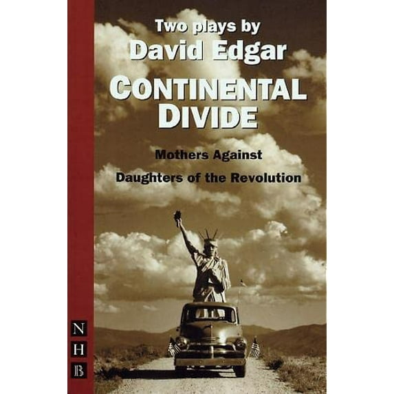 Pre-Owned Continental Divide: Mothers Against/Daughters of the Revolution (Paperback) 1854597787 9781854597786