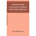 thumbnail image 1 of Continental-Germanic Personal Names In England In Old And Middle English Times, (Hardcover), 1 of 1