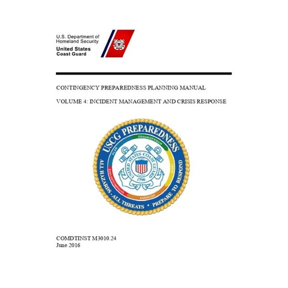 Contingency Preparedness Planning Manual: Volume 4: Incident Management and Crisis Response (Paperback)