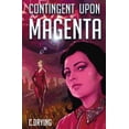 thumbnail image 1 of Contingent Upon Magenta Paperback 194693500X 9781946935007 C Drying, 1 of 1