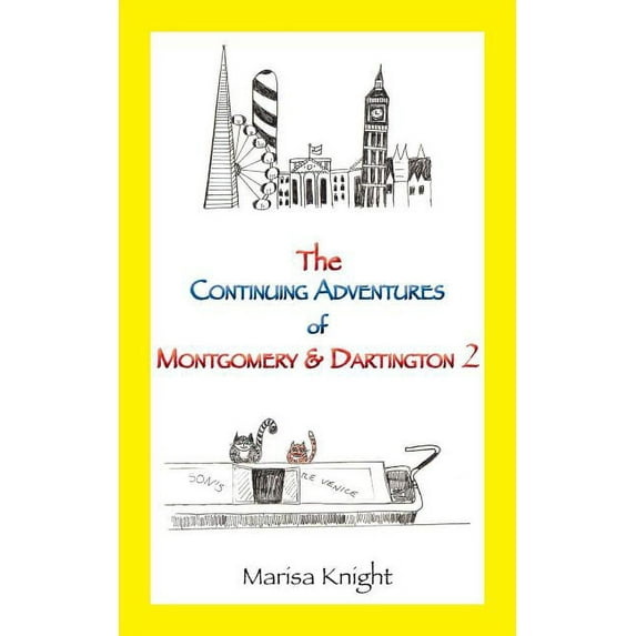 Montgomery & Dartington Adventures The Continuing Adventures of Montgomery & Dartington 2, Book 2, (Paperback)