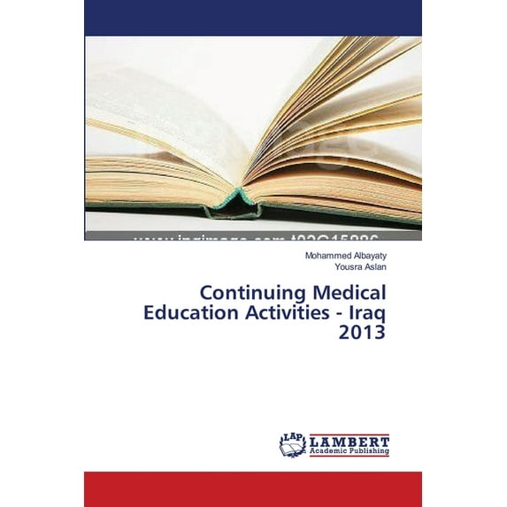 Continuing Medical Education Activities - Iraq 2013 (Paperback)