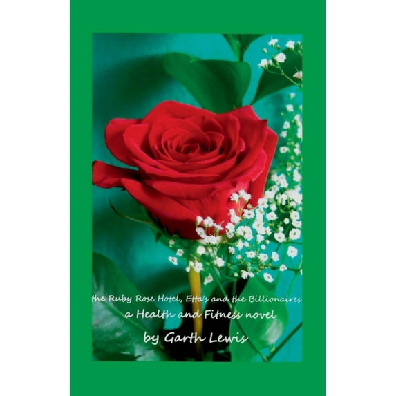 Continuing Series of the Ruby Rose Hotel: The Ruby Rose Hotel, Etta's and the Billionaires (Series #1) (Paperback)