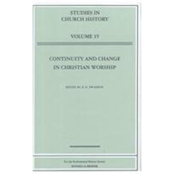 Pre-Owned Continuity and Change in Christian Worship (Hardcover) 9780952973348
