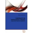 thumbnail image 1 of Continuity in Topological Spaces (Paperback), 1 of 1