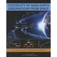 thumbnail image 1 of Continuity of NASA Earth Observations from Space: A Value Framework, (Paperback), 1 of 1