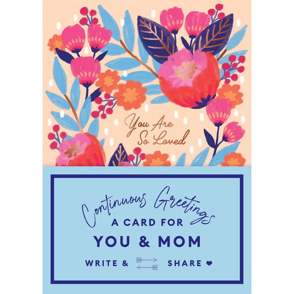 Continuous Greetings: A Card for You and Mom, (Hardcover)