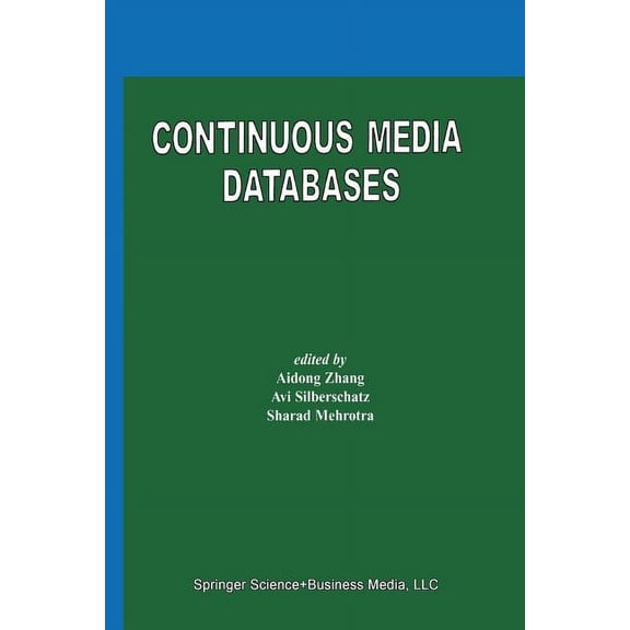 Continuous Media Databases, (Paperback)