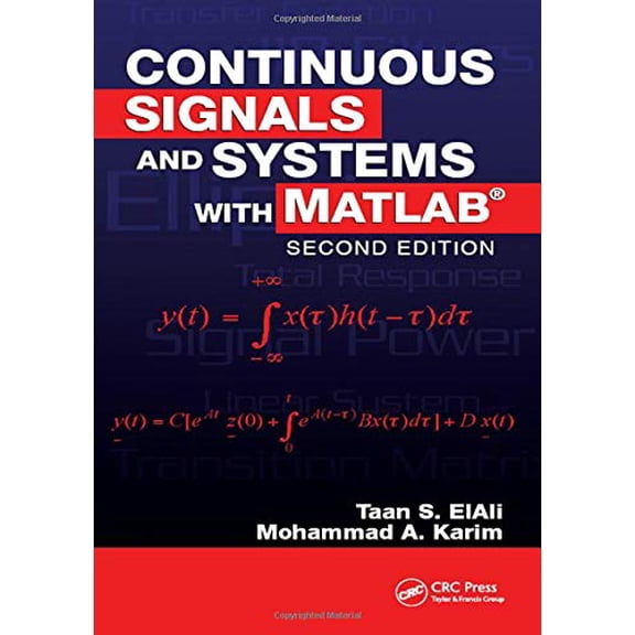 Pre-Owned Continuous Signals and Systems with Matlab, Second Edition (Hardcover) 1420054740 9781420054743