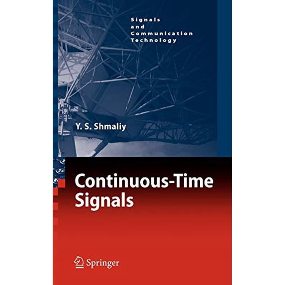 Pre-Owned Continuous-Time Signals (Signals and Communication Technology) Paperback