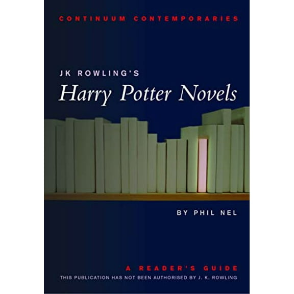 Continuum Contemporaries: Jk Rowling's Harry Potter Novels: A Reader's Guide (Paperback)