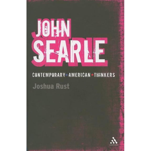 Bloomsbury Contemporary American Thinker John Searle, (Paperback)