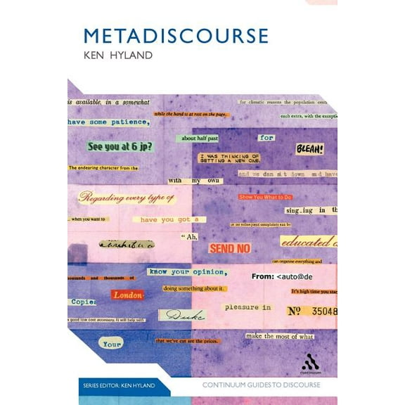 Continuum Discourse Metadiscourse: Exploring Interaction in Writing, Book 2, (Paperback)